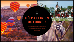 Où partir en Octobre ?